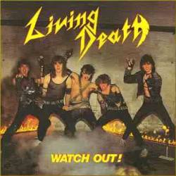 Living Death (GER) : Watch Out
